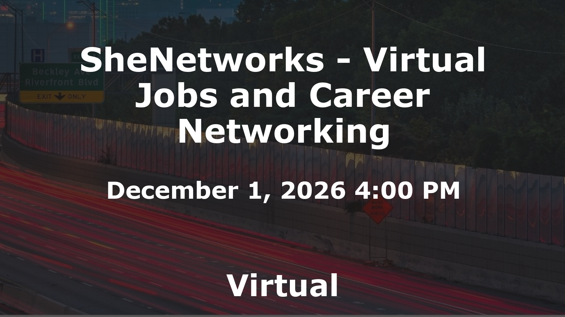 SheNetworks - Virtual Jobs and Career Networking event image